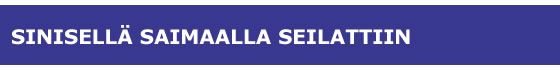 Sinisellä Saimaalla seilattiin